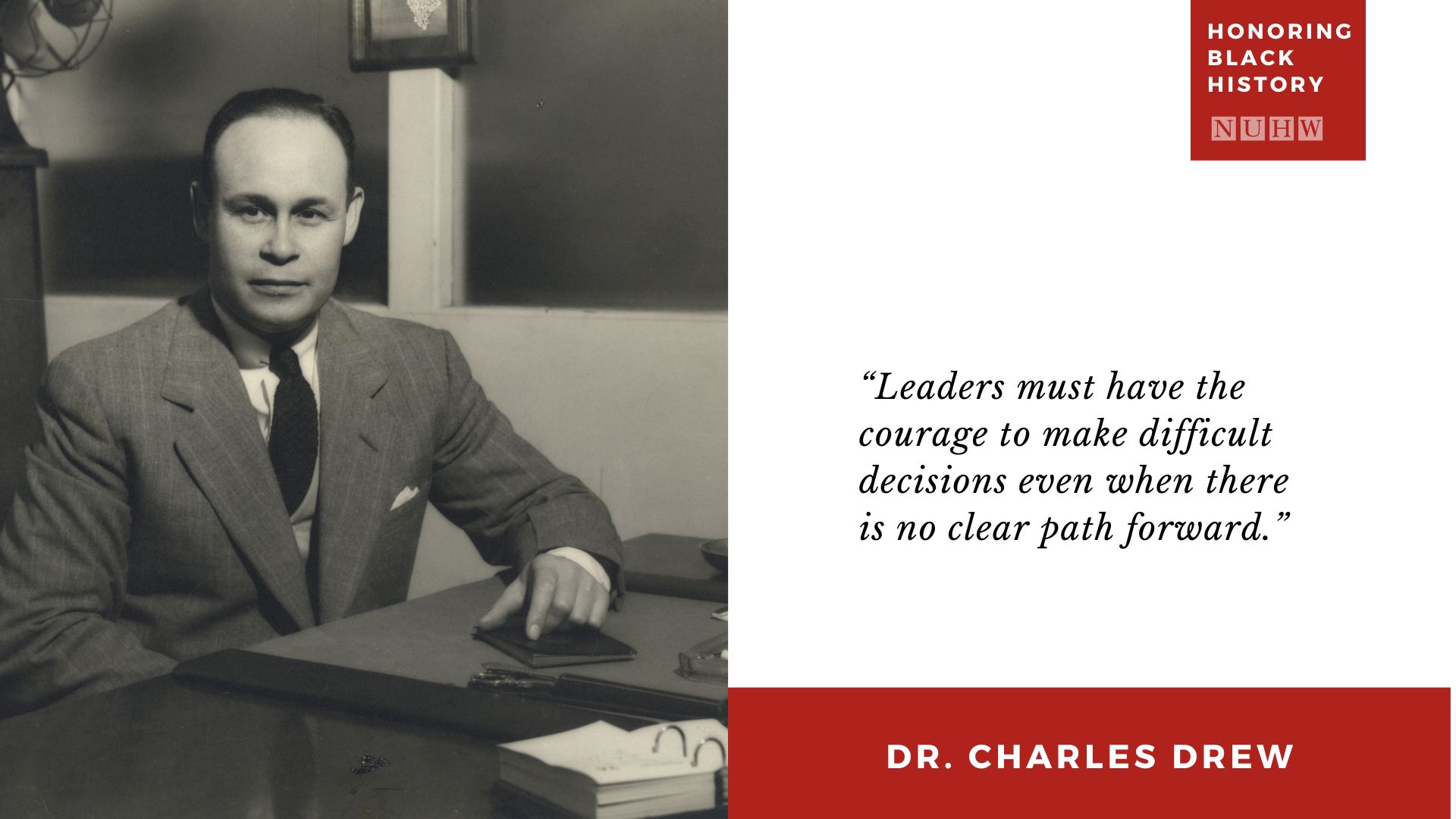 Dr. Charles Drew - National Union of Healthcare Workers