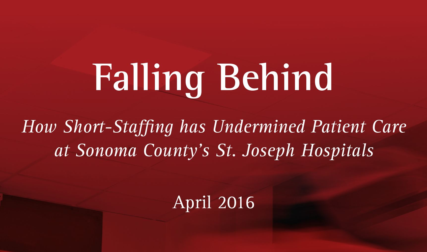 Falling Behind: An NUHW Report