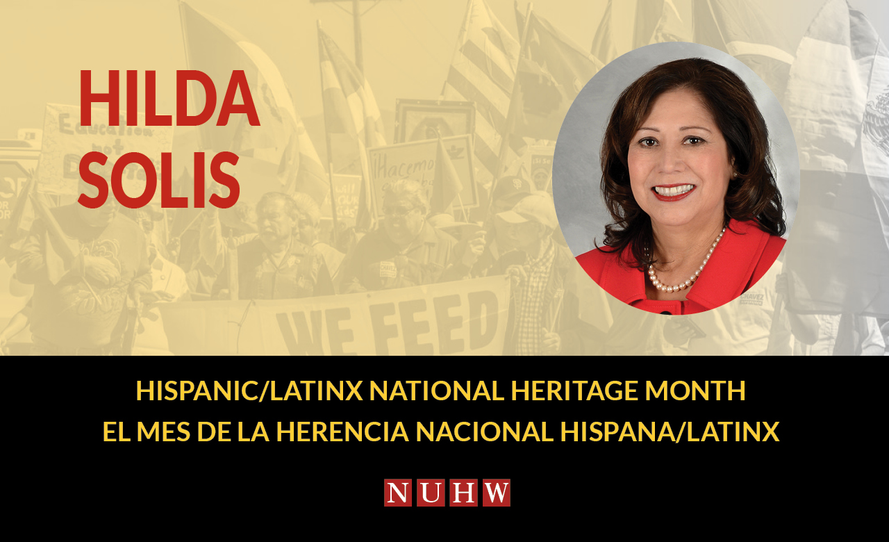 Hilda Solis - National Union of Healthcare Workers